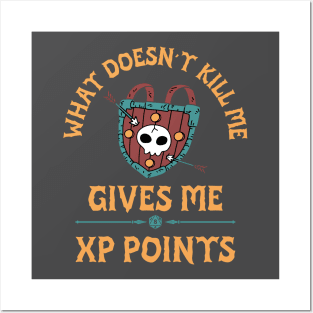 DnD What doesnt kill me gives me xp points Dungeons and Dragons shield funny Posters and Art